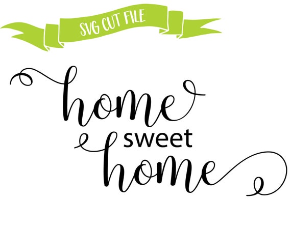 Free Free 241 Svg File Home Sweet Home Svg Free SVG PNG EPS DXF File