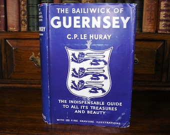The KING'S CHANNEL ISLANDS - The Bailiwick Of Guernsey