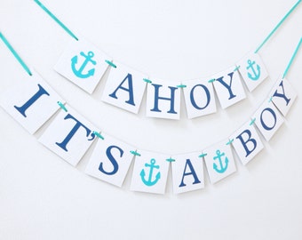 Ahoy Its A Boy banner, baby boy banner,Baby Shower Banner,baby shower decorations,baby shower,boy baby shower,nautical baby shower,its a boy