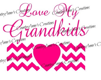Download Love my grandkids | Etsy