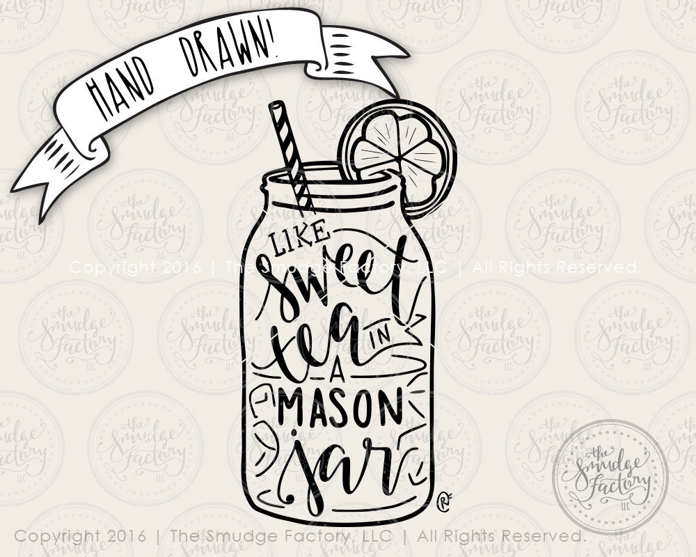Download Mason Jar SVG Cut File Like Sweet Tea In A by ...