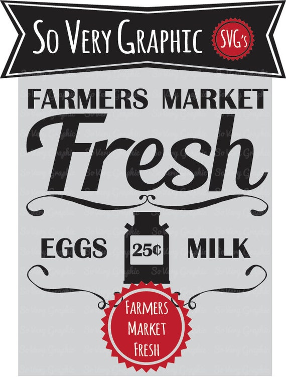 Download Farmers Market Fresh - SVG Cutting File for Cricut ...