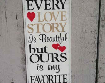 Every love story is beautiful wall art words vinyl lettering