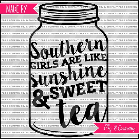 Download Like Sunshine and Sweet Tea Quote DIY Cutting File SVG
