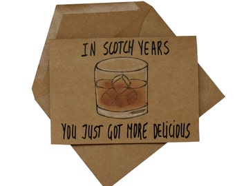 Birthday card him - Funny whiskey birthday card - Birthday card boyfriend - birthday card husband - birthday card brother - scotch card him