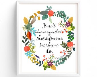 Multi Sizes, Jane Austen Printable Quotes, Wall Art Prints, Printable Art, Wall Art, Instant Download Print It Isn't What We Say
