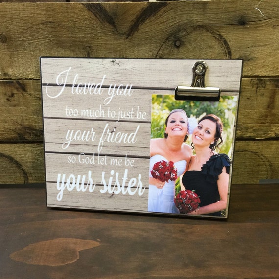 Personalized Picture Frame Gift For Sister by LoveSmallTownUSALLC
