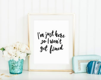 Football Printable Sports Quote Marshawn Lynch Seattle Seahawks I'm Just Here so I won't get fined digital download Office Decor art 8x10
