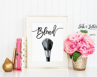 Makeup Art - Bathroom Wall Decor - Vanity Decor - Makeup Printable - Makeup Lover - Blend Print - Instant Download - Digital Print - 8x10