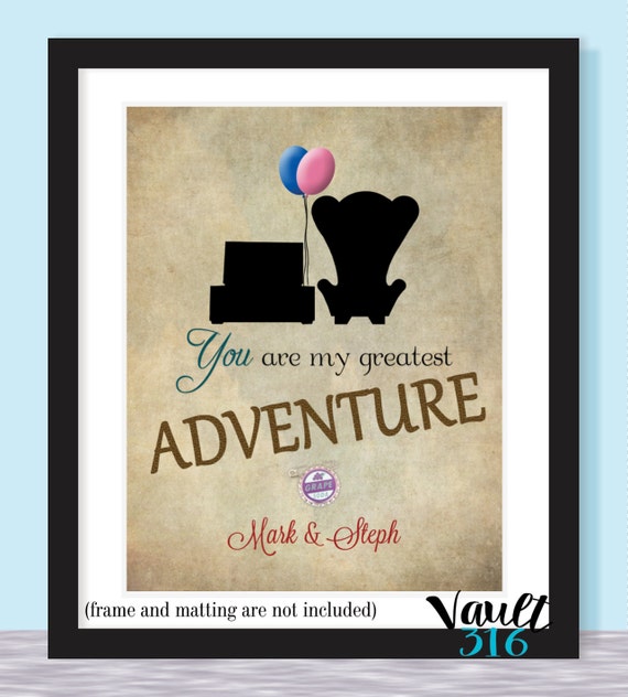 Disney Up Quote You are my greatest adventure by V316Designs