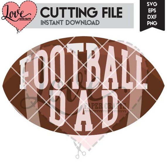 Download Football Dad Digital Cut File American Football Dad SVG DXF