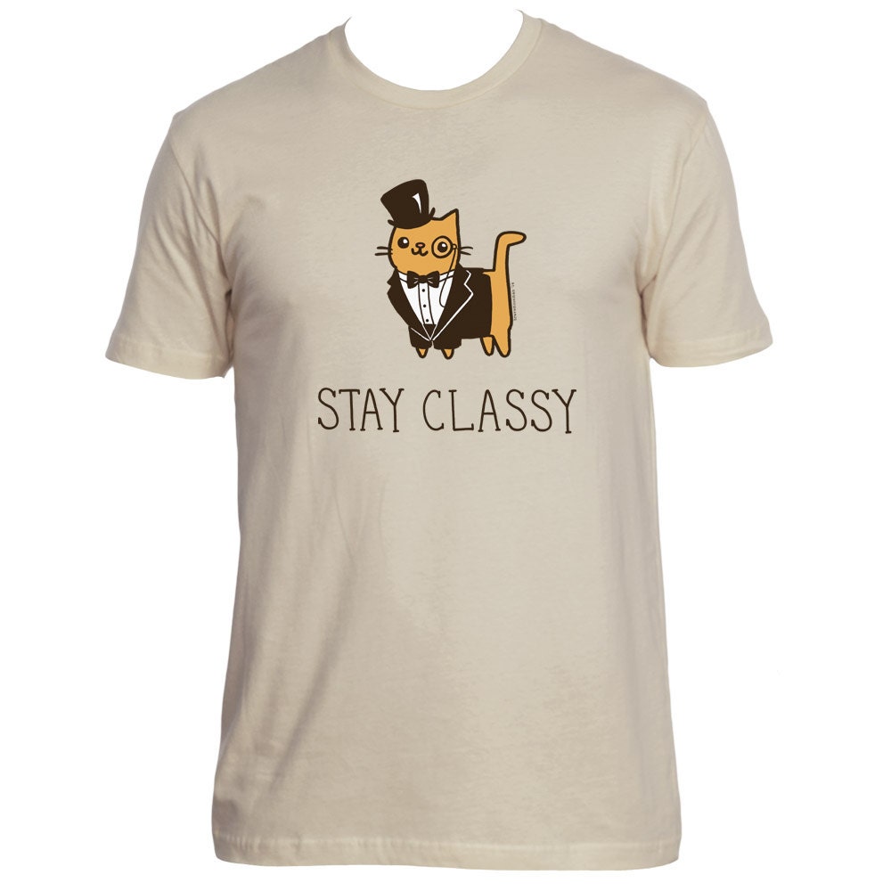 Mens Funny T Shirt Stay Classy Unisex TShirt Rich by BraveMoonman