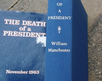The Death of a President by William Manchester The Death of a President by William Manchester