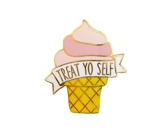 Treat Yo Self Enamel Pin - Pink Ice Cream Cone
