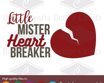 Little Mister Heart Breaker SVG, DXF, EPS Cut file.