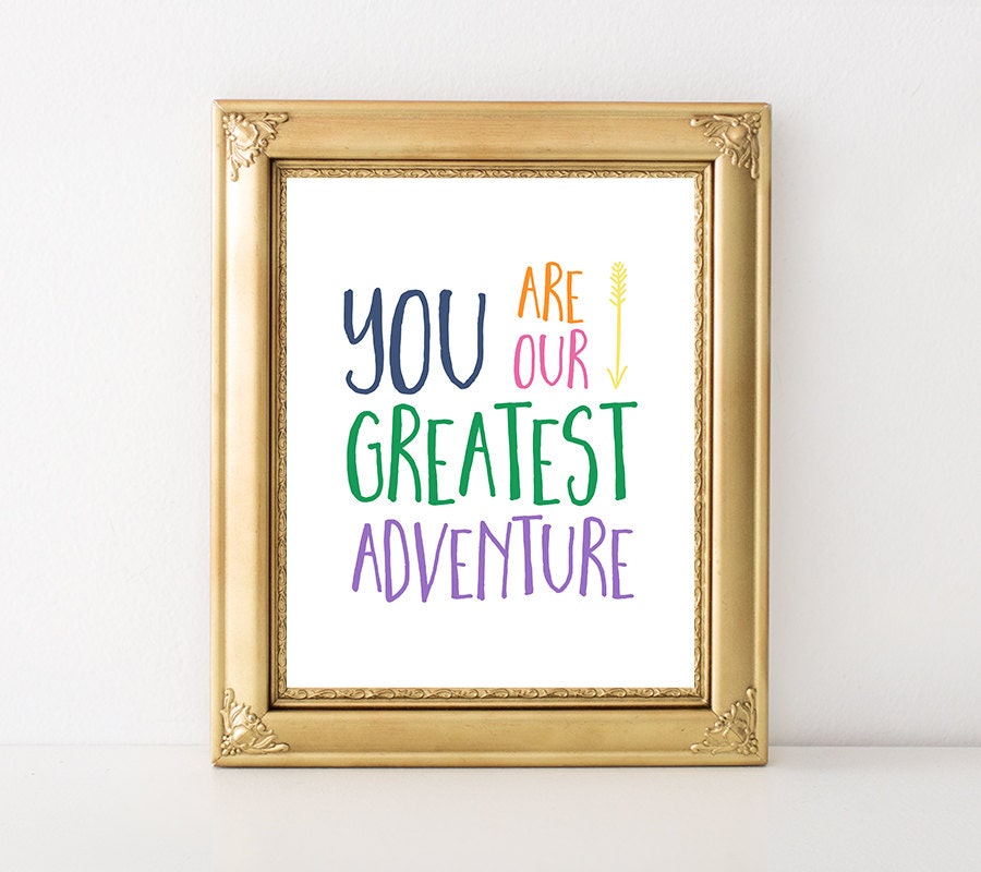 You Are Our Greatest Adventure Printable Art by MossAndTwigPrints
