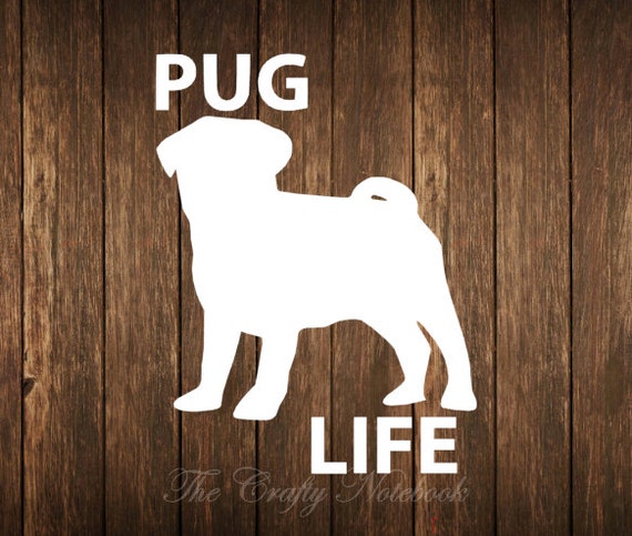 Free Free Pug Life Svg 869 SVG PNG EPS DXF File