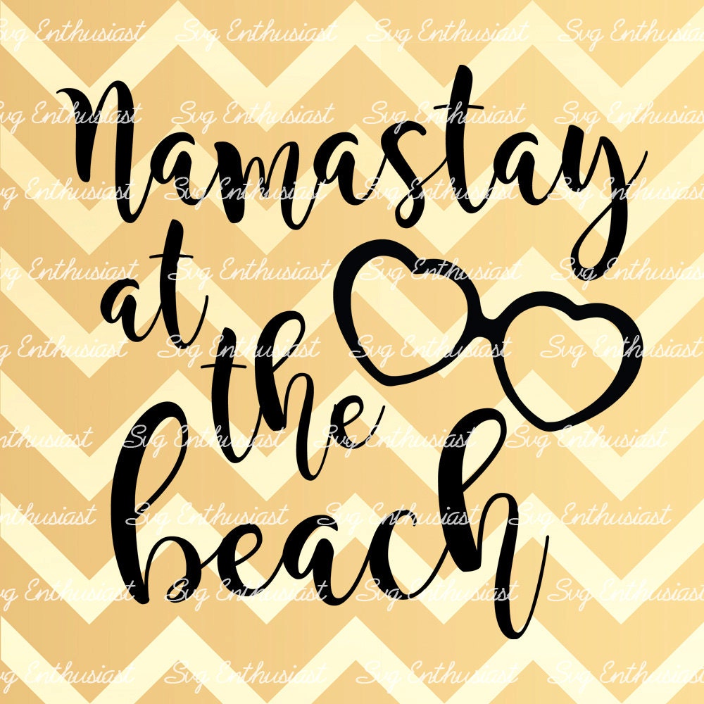 Download Namastay at the beach SVG Summer SVG cut file Stay Cricut