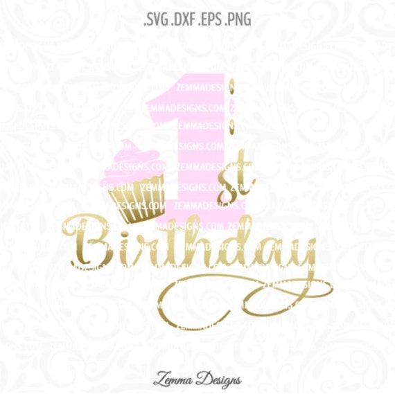 first birthday svg 1st birthday svg cupcake svg svg