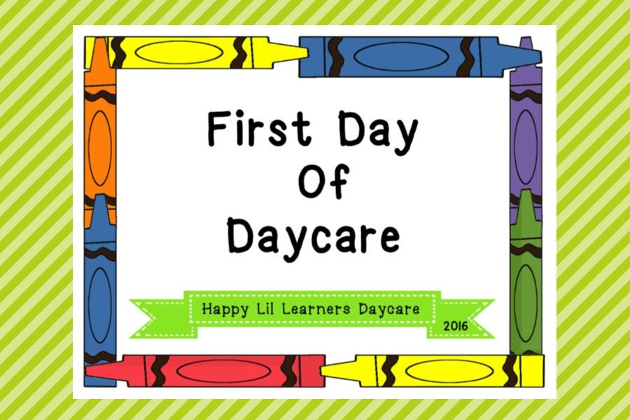 First Day Of Daycare Printable