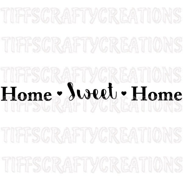 Home sweet home vinyl svg files cricut quotes quotes for