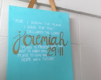 Jeremiah 29:11 Canvas For I know the Plans I Have For You College Dorm Canvas