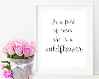 In a field of roses she is a wildflower | Etsy