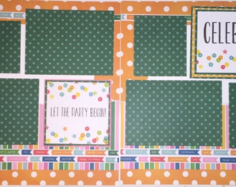 Premade 12 x 12 Scrapbook Page - Birthday - Celebrate - Birtday Layout