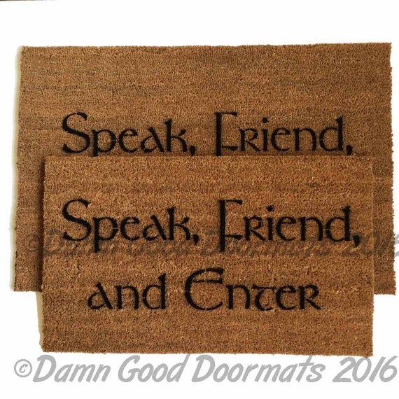 Tolkien Speak Friend and Enter doormat geek by DamnGoodDoormats