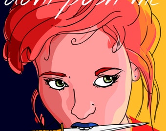 Don't Push Me Print Illustration Wall Art Femme Fatale