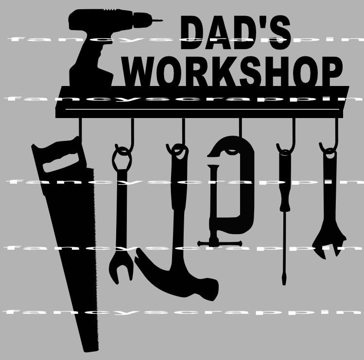 Download Dads Workshop SVG Cutting File Wall Art Design