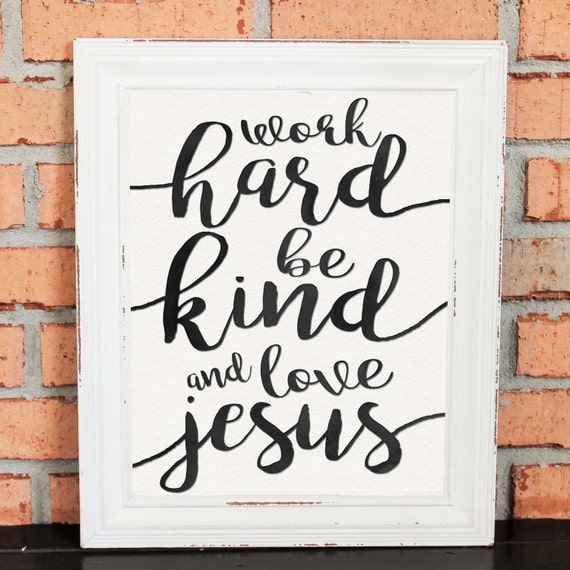 Inspirational Quotes Wall Art Gift Work Hard Be Kind