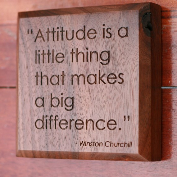 Winston Churchill Quote on Attitude Engraved in Wood