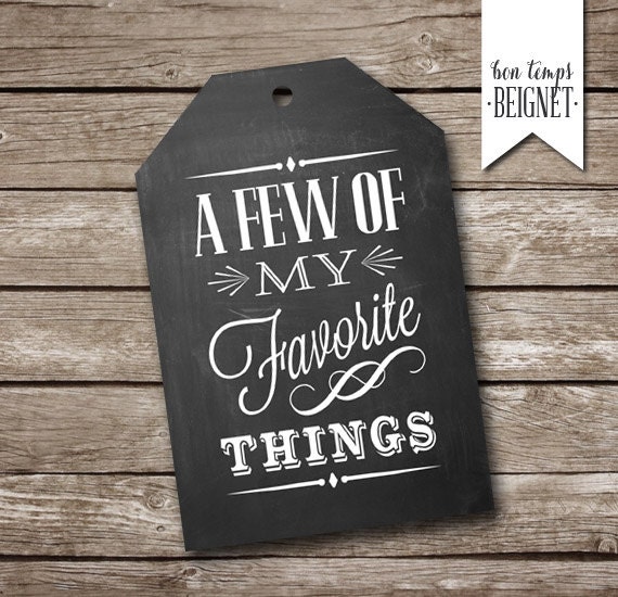 A Few of My Favorite Things PRINTABLE gift tags INSTANT