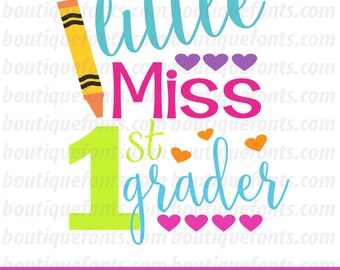 Little Miss First Grader SVG Cut File - Instant Download
