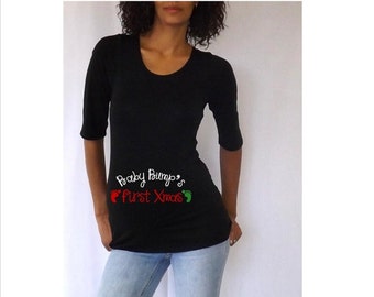 Spring Sale 10% Discount Ends April 15th Christmas Maternity Shirt " Baby Bump's First Xmas" Stylish 3/4 sleeves Choose y...