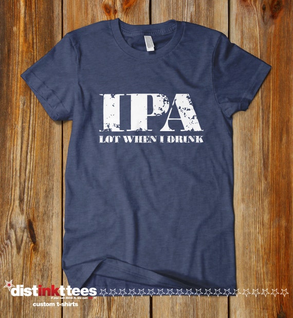 ipa lot shirt