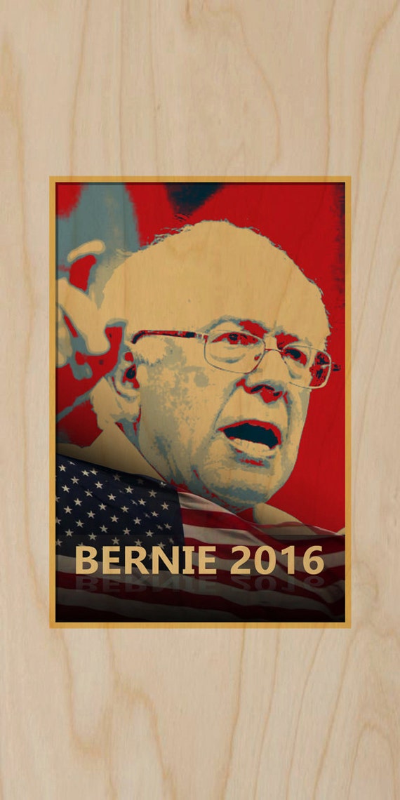 Bernie 2016 Plywood Wood Print Wall Art Bernie Sanders