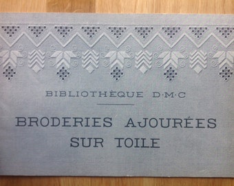 DMC Hardanger Openwork embroidery book: Broderies ajourées sur Toile