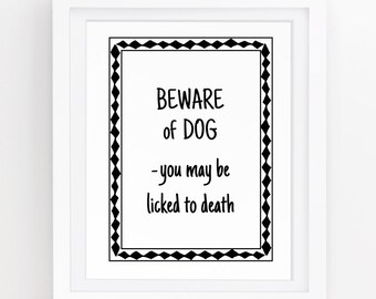 Beware of dog sign, Dog wall art, Beware of dog, Warning, Funny dog, Guard dog, Gifts for dog lovers, Dog wall decor, Download, 8x10 155
