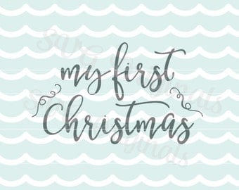 Baby's first Christmas SVG My first Christmas SVG Vector file. Both elegant & adorable!. Cricut Explore and more! 1st Christmas
