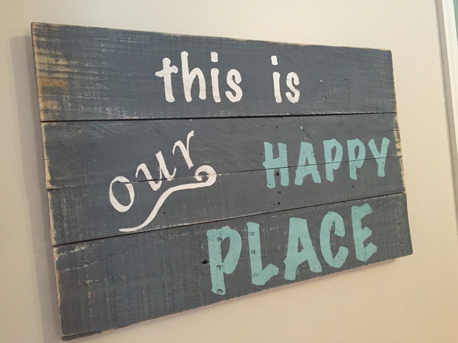 This Is Our Happy Place Rustic Quote Sign Rustic Wooden Quote