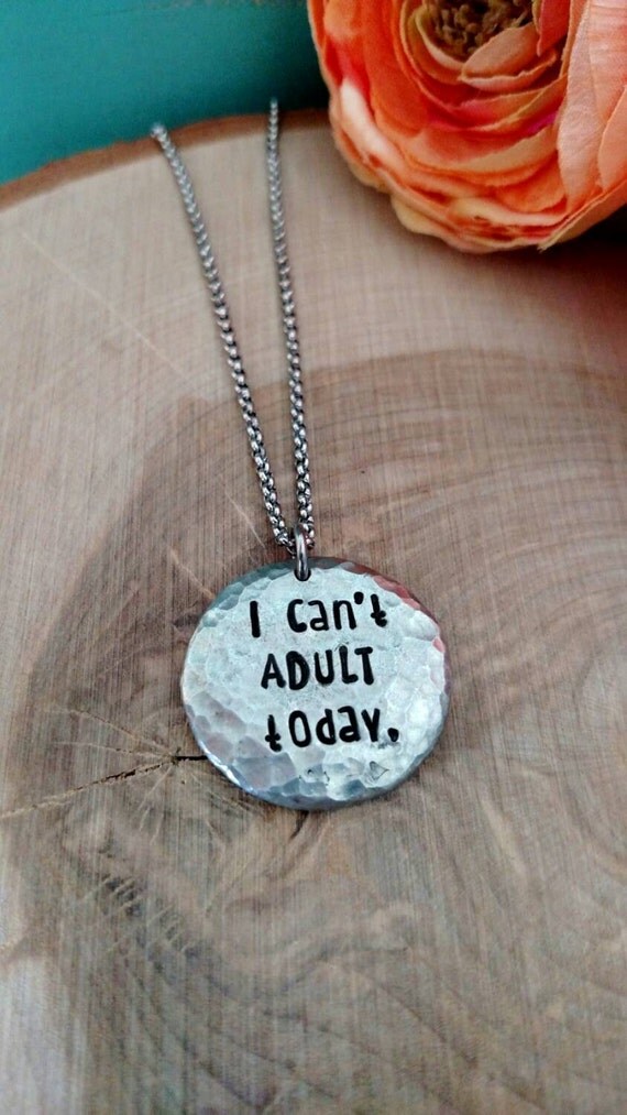 I can't adult today necklace humorous necklace funny by Love1Oak