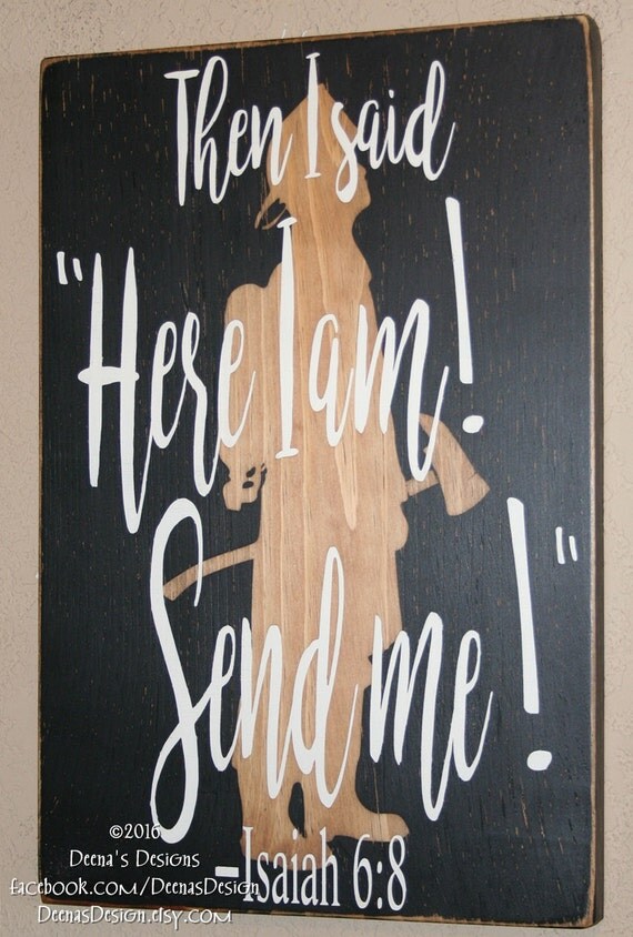 Here I Am Send Me Firefighter Faith Firefighter Bible Verse Here i am send me firefighter faith firefighter bible verse