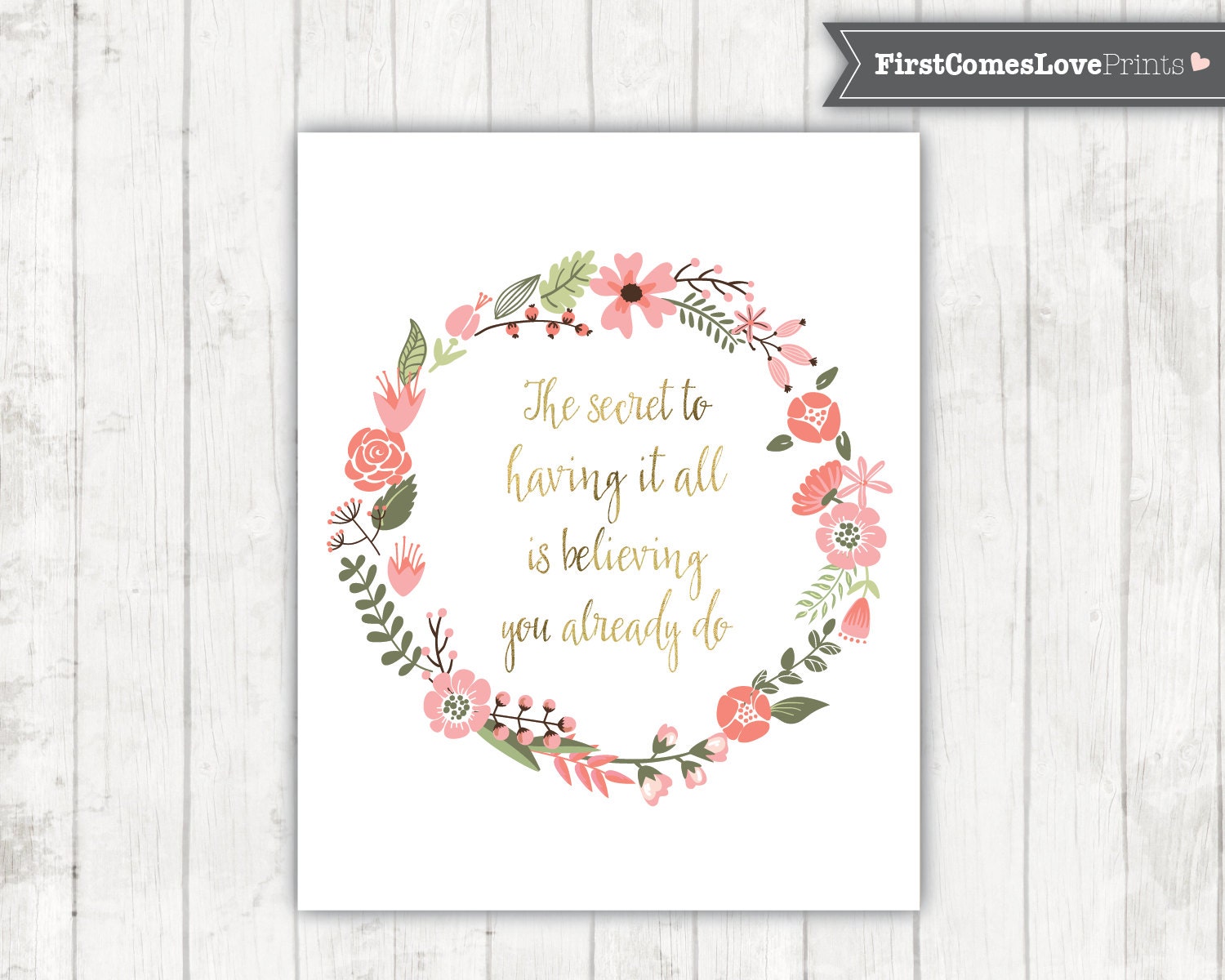 Gold and Floral Wreath Quote DIGITAL ART The Secret to