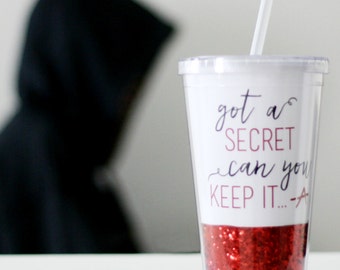 Pretty Little Liars Tumbler Pretty Little liars gift
