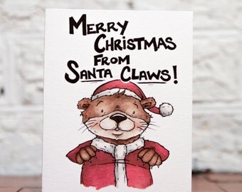 Funny Christmas Card, Funny Holiday Card, Santa Claws Card, Pun Christmas Card, Otter Christmas, Funny Otter Card, Funny Santa Card