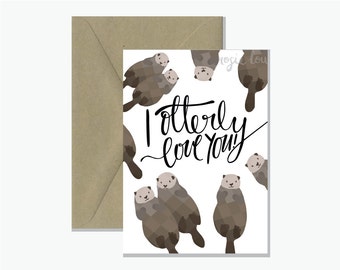 I Otterly Love You Greeting Card | Valentine's Day Gift Card