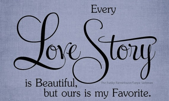 SVG DXF & PNG Every love story is beautiful but ours is my