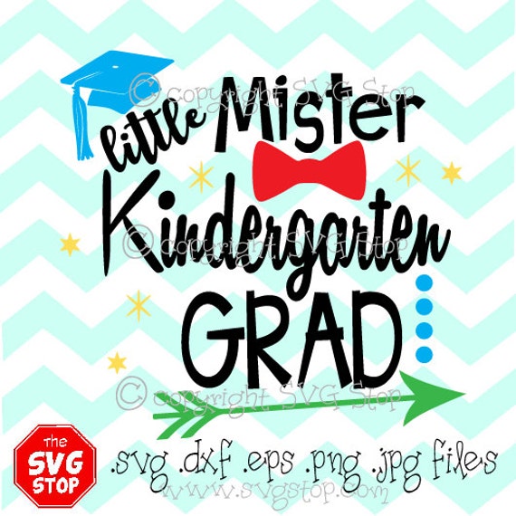 Download Little Mister Kindergarten Grad 2016 Graduation Design Svg Dxf
